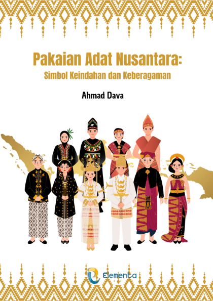 Pakaian Adat Nusantara: Simbol Keindahan dan Keberagaman